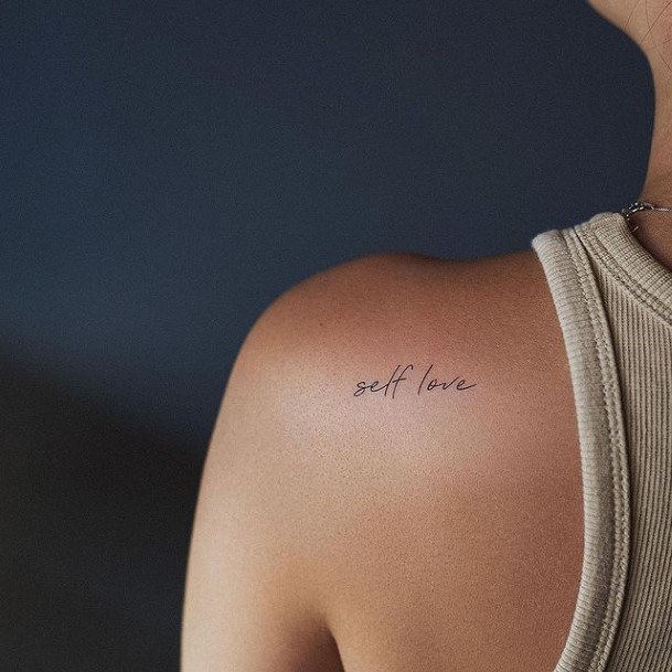 Great Self Love Tattoos For Women