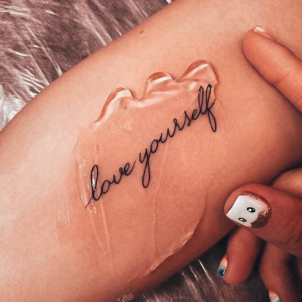 Love Yourself Script Tattoo For Women Meaningful Designs