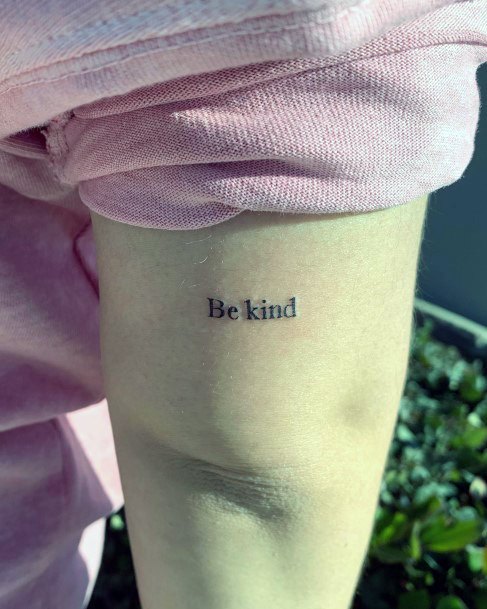 Stunning Girls Be Kind Tattoos