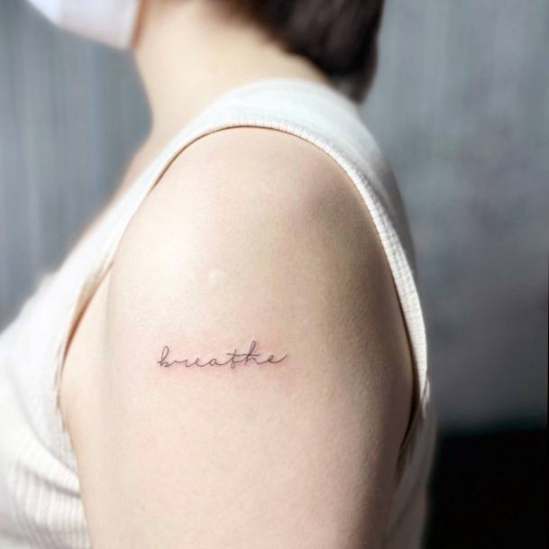 Terrific Design Ideas For Womens Breathe Tattoo