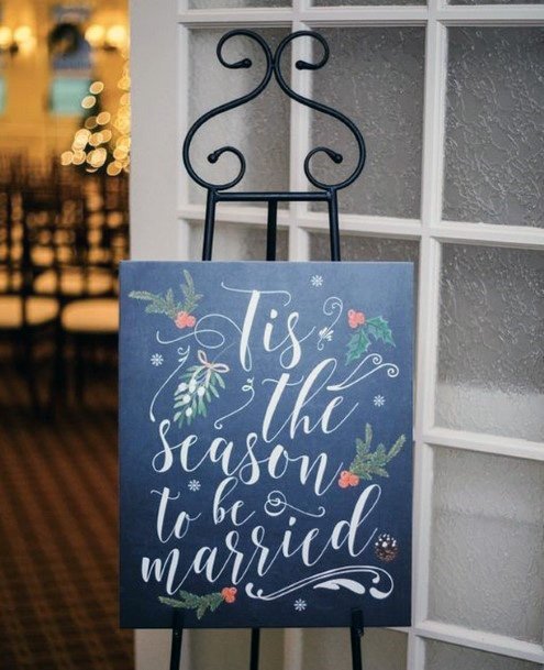 Tis The Season To Be Married Wedding Christmas Sign Cute Quotes